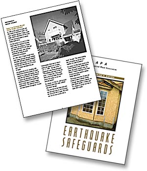 Earthquake Safeguards, a Homeowners Guide from APA - The Engineered Wood Association.
